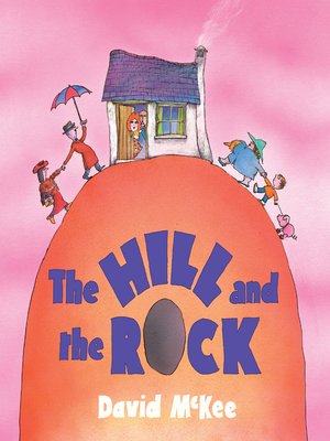 cover image of The Hill and the Rock
